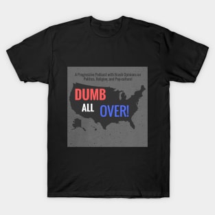 Dumb All Over 2nd Logo T-Shirt